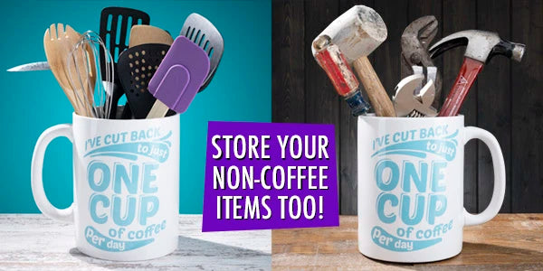 This mammoth mug can jumpstart your heart and your de-cluttering efforts!