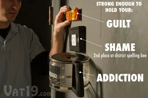 Joe's Sticky Stuff™ is really sticky! It has no problem suspending a coffee pot on a steel door.