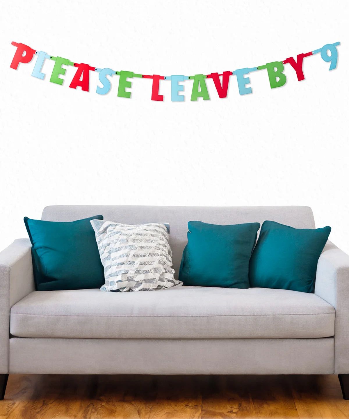 "Please Leave By 9" Banner beauty shot