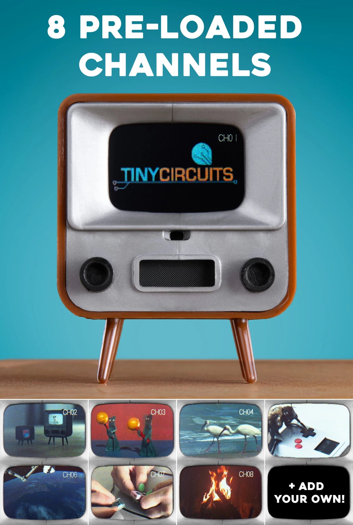 In addition to the 8 pre-loaded channels, you can transfer your own content to the Tiny TV.