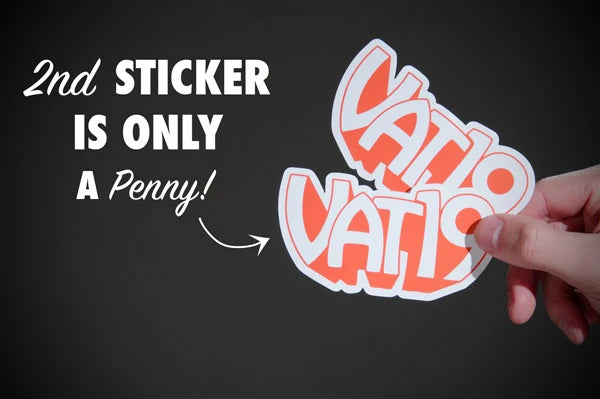 With our discount structure on stickers, the first sticker costs $0.99 and a second is only a penny more.