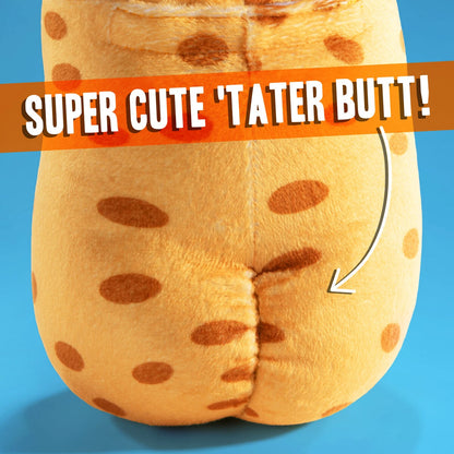 The Fartin' Hot Potato's backside is absurdly plump and designed specifically for squeezing