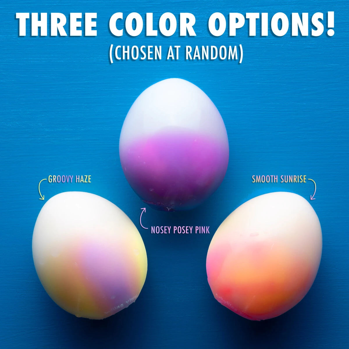 The Dippin' Dazzler Eggs are available in three color options. Your color will be chosen at random.