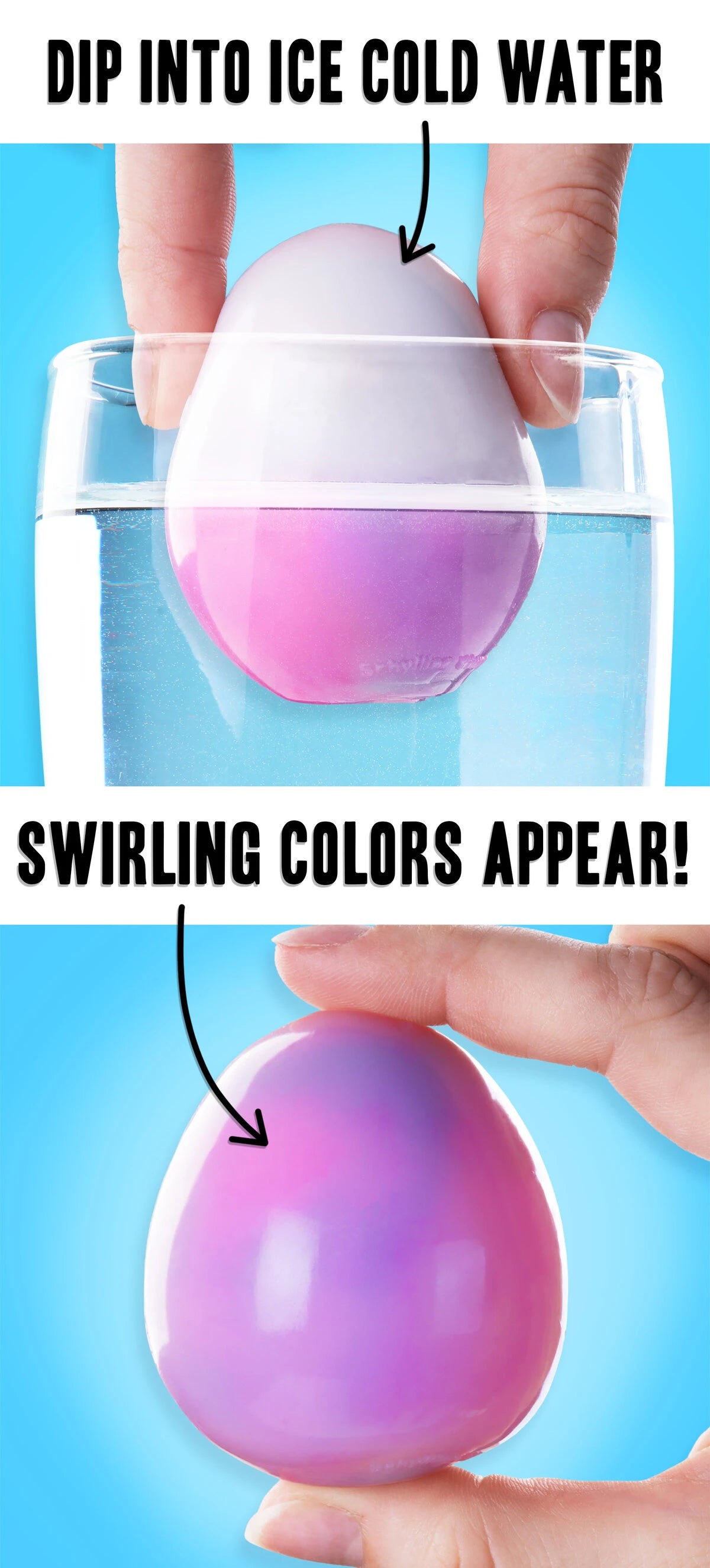 Simply dip the egg into cold water to reveal a dazzling display of colors!