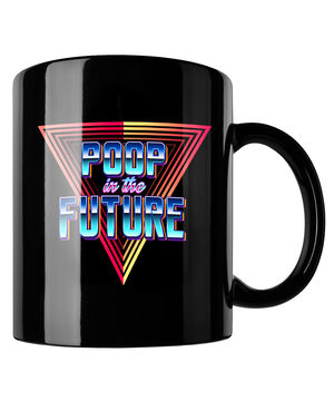 Poop in the Future Mug beauty shot