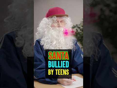 Why Are Teens BULLYING Santa?!