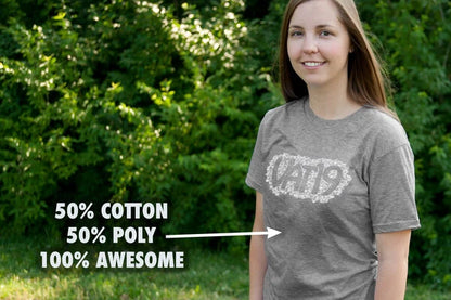 The Official Vat19.com T-Shirt is 100% awesome.